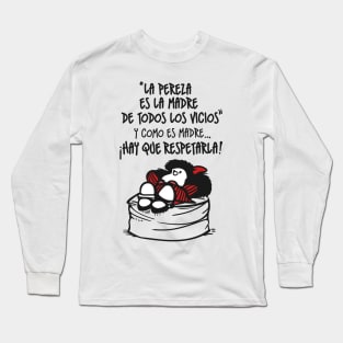 La pereza... Long Sleeve T-Shirt